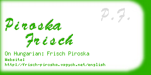 piroska frisch business card